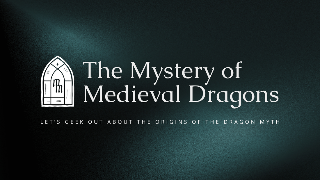 Want to Geek Out with Me? Here’s a Post on the Mystery of Medieval Dragons