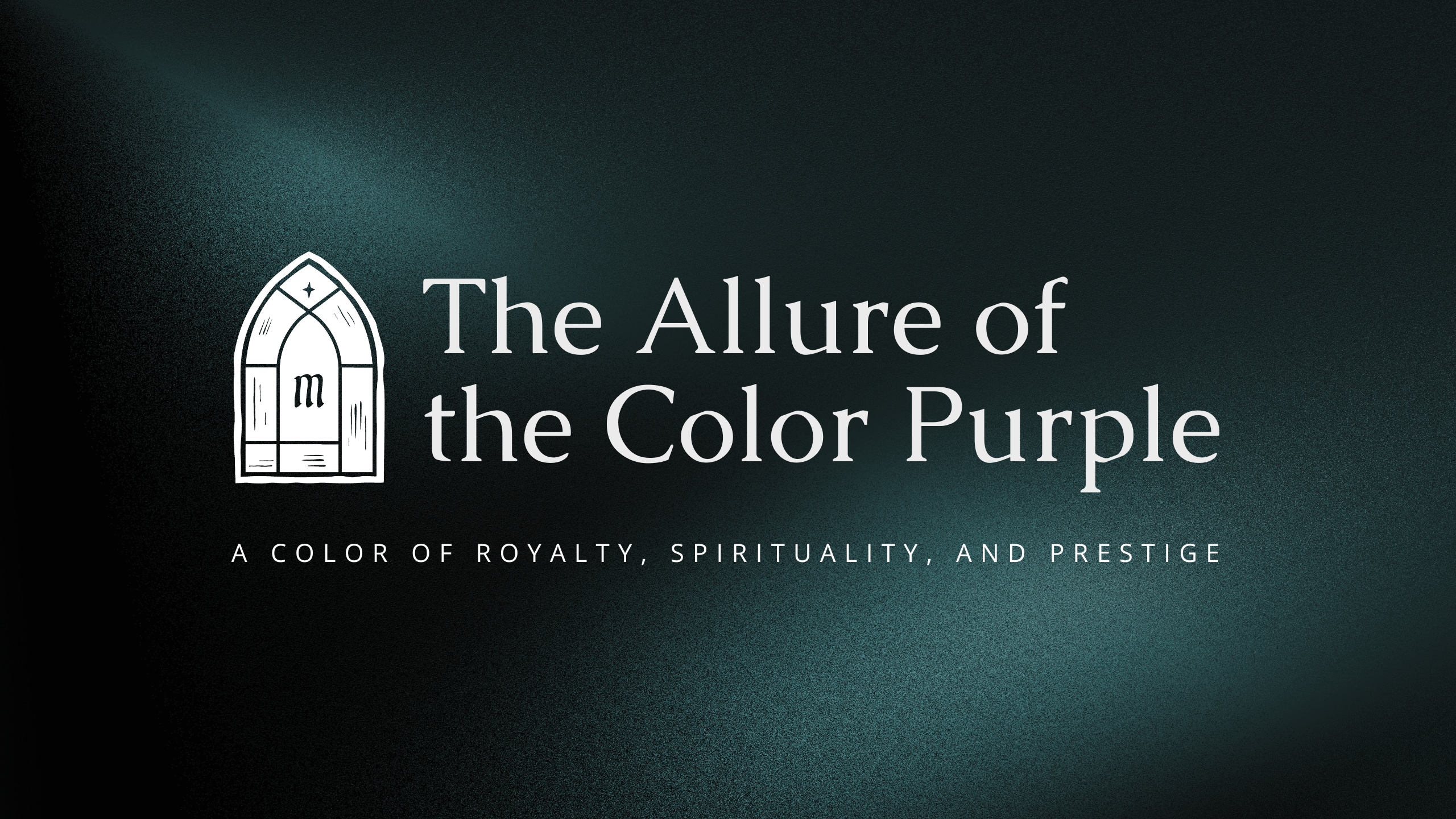 The History of Purple: A Color of Royalty, Spirituality, and Prestige
