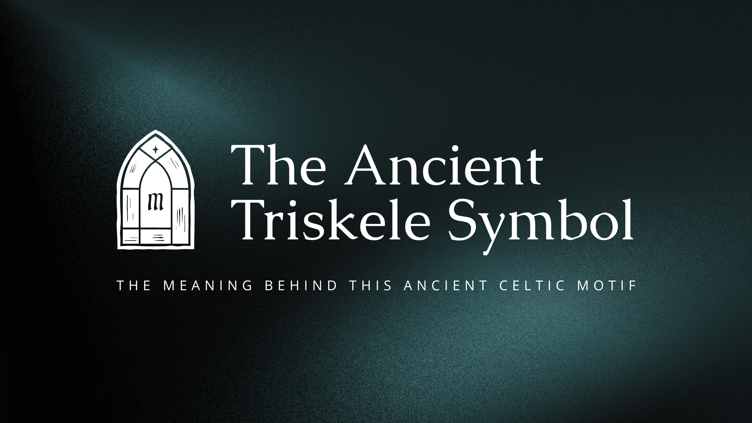 The Hidden Symbolism of Triskele: Unraveling the Meaning Behind this Ancient Celtic Motif